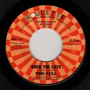 7'' - Poni-Tails / The Elegants - Born Too Late / Little Star