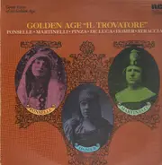 Ponselle, Martinelli, Pinza - Golden Age Il Trovatore