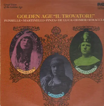 Ponselle, Martinelli, Pinza - Golden Age Il Trovatore