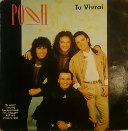 Pooh Featuring Eros Ramazzotti , Enrico Ruggeri , RAF Und Umberto Tozzi - Tu vivrai