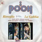 7inch Vinyl Single - Pooh - Risveglio / La Gabbia