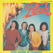 7inch Vinyl Single - Pooh - Non Siamo In Pericolo