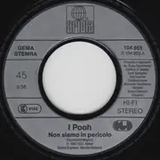 7inch Vinyl Single - Pooh - Non Siamo In Pericolo
