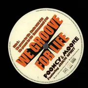 12inch Vinyl Single - Pooncy & Moore Featuring Jason Spirit - We Groove For Life