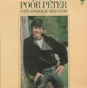 LP - Poór Péter - Ugye Gondolsz Néha Rám?