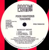 Poor Righteous Teachers - Nobody Move / Da Rill Shit