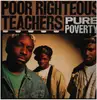 LP - Poor Righteous Teachers - Pure Poverty