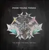 CD - Poor Young Things - The Heart. The Head. The End - Digipak