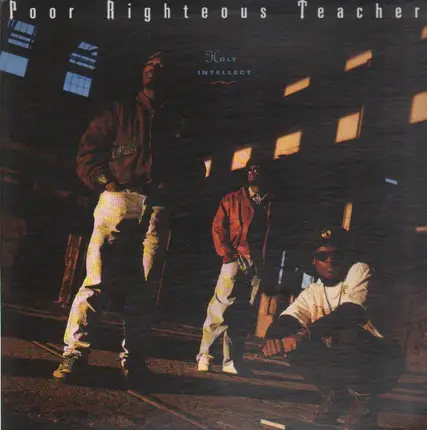 Poor Righteous Teachers - Holy Intellect