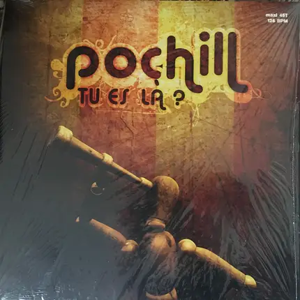 Pochill - Tu Es Là?