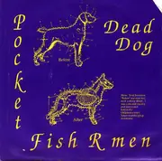 7inch Vinyl Single - Pocket Fishrmen - Dead Dog