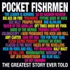 Double LP - Pocket Fishrmen - The Greatest Story Ever Told (ltd Lp+bonus Cd)