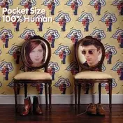 Pocket Size - 100% Human