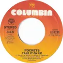 7inch Vinyl Single - Pockets - Take It On Up / Sphinx