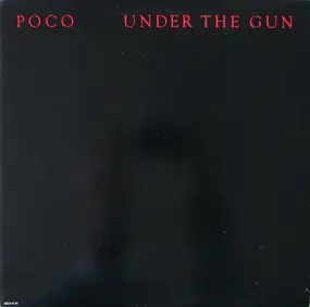 Poco - Under the Gun