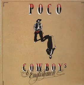 Poco - Cowboys & Englishmen