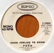 7inch Vinyl Single - Poco - Good Feeling To Know