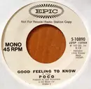 7inch Vinyl Single - Poco - Good Feeling To Know