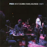 Poco - Live At Columbia Studios, Hollywood (9/30/71)