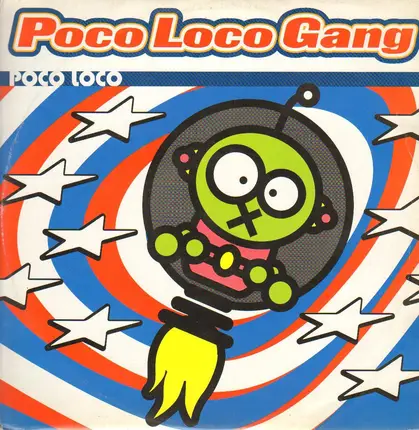 Poco Loco Gang - Poco Loco