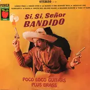 Poco Loco Guitars - Si, Si, Señor Bandido