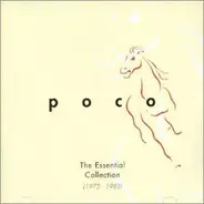 Poco - The Essential Collection (1975 - 1982)