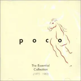 Poco - The Essential Collection (1975 - 1982)