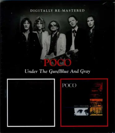Poco - Under The Gun/Blue And Gray