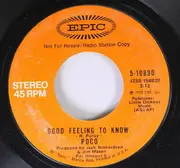7inch Vinyl Single - Poco - Good Feeling To Know
