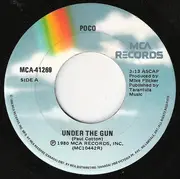 7inch Vinyl Single - Poco - Under The Gun