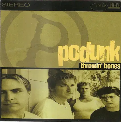 Podunk - Throwin' Bones