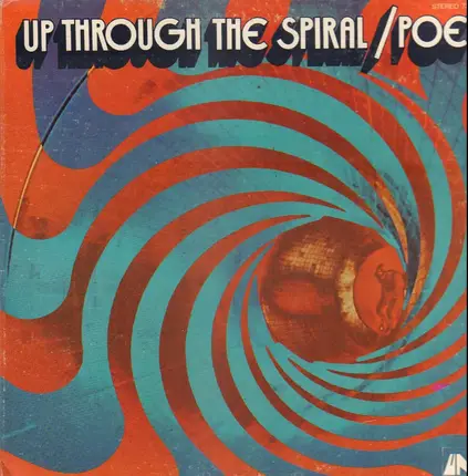 Poe , The Playboys Of Edinburg - Up Through The Spiral