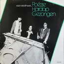LP - Poëzie Hardop Gezongen - Voor Wie Dit Hoort...