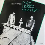 LP - Poëzie Hardop Gezongen - Voor Wie Dit Hoort...