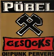 EP - Pöbel Und Gesocks - Oi! Punk Pervers