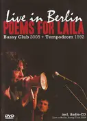 Poems for Laila - Live In Berlin - Bassy Club 2008 + Tempodrom 1992