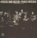 LP - Poesie und Musik - Pablo Neruda 1