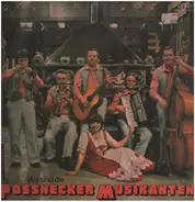 Pößnecker Musikanten - Wir sind die Pössnecker Musikanten