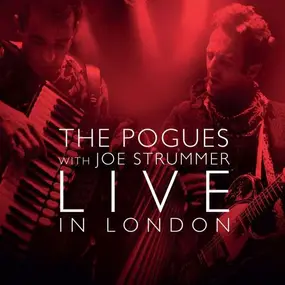The Pogues - Live In London