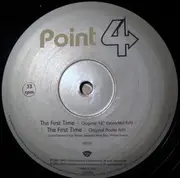 12inch Vinyl Single - Point 4 - The First Time