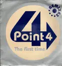 12inch Vinyl Single - Point 4 - The First Time