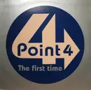12inch Vinyl Single - Point 4 - The First Time
