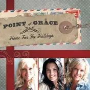 Point of Grace - Home for the Holidays