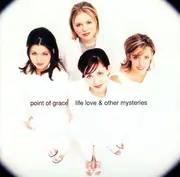 CD - Point Of Grace - Life Love & Other Mysteries