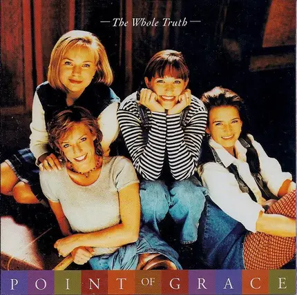 Point Of Grace - The Whole Truth
