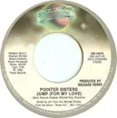 7inch Vinyl Single - Pointer Sisters - Automatic / Jump (For My Love)