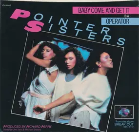 The Pointer Sisters - Baby come and get it