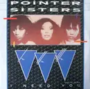 12'' - Pointer Sisters - I Need You