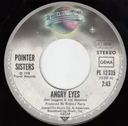 7inch Vinyl Single - Pointer Sisters - Angry Eyes / Fire