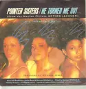 7inch Vinyl Single - Pointer Sisters - He Turned Me Out